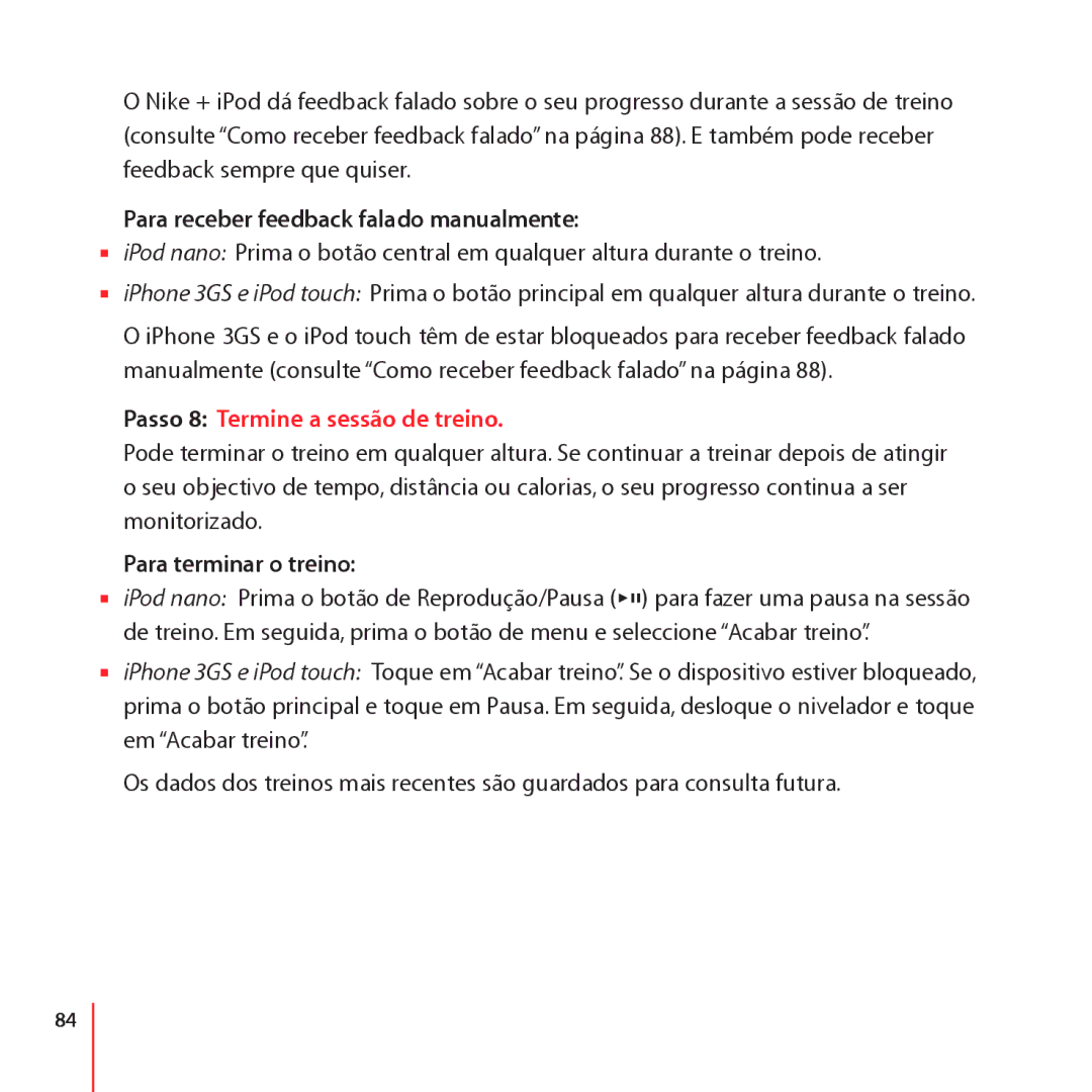 Apple LE034-4957-A Para receber feedback falado manualmente, Passo 8 Termine a sessão de treino, Para terminar o treino 