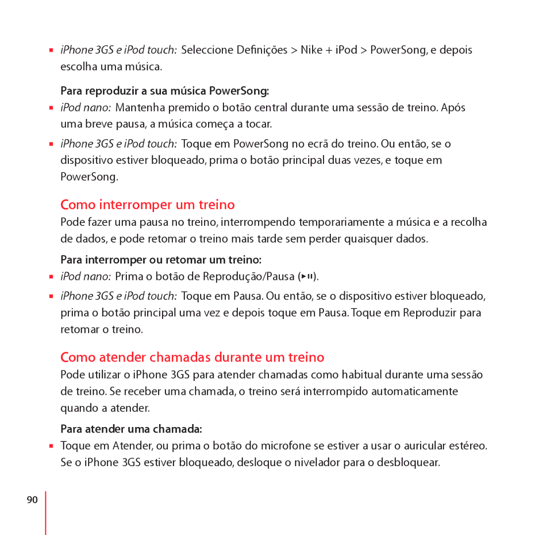 Apple LE034-4957-A manual Como interromper um treino, Como atender chamadas durante um treino, Para atender uma chamada 