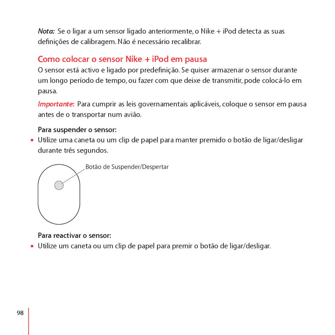 Apple LE034-4957-A manual Como colocar o sensor Nike + iPod em pausa, Para suspender o sensor, Para reactivar o sensor 