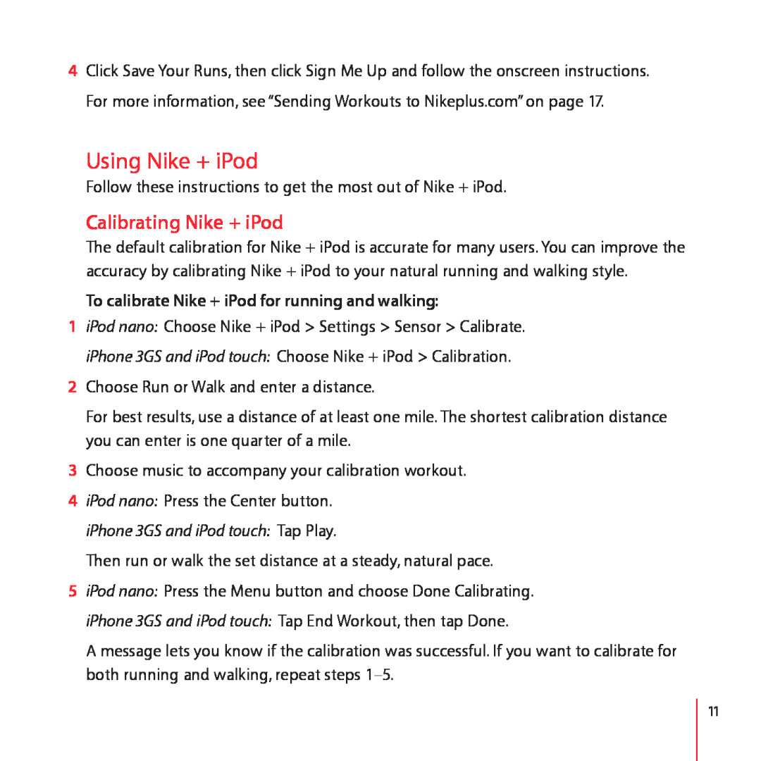 Apple LE034-4957-A manual Using Nike + iPod, Calibrating Nike + iPod, To calibrate Nike + iPod for running and walking 
