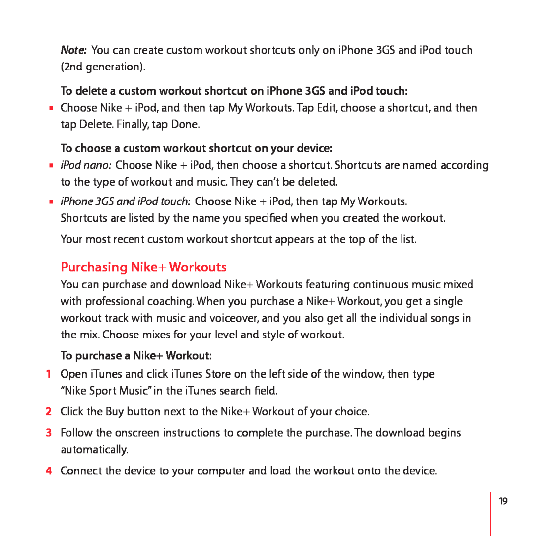 Apple LE034-4957-A manual Purchasing Nike+ Workouts, To delete a custom workout shortcut on iPhone 3GS and iPod touch 
