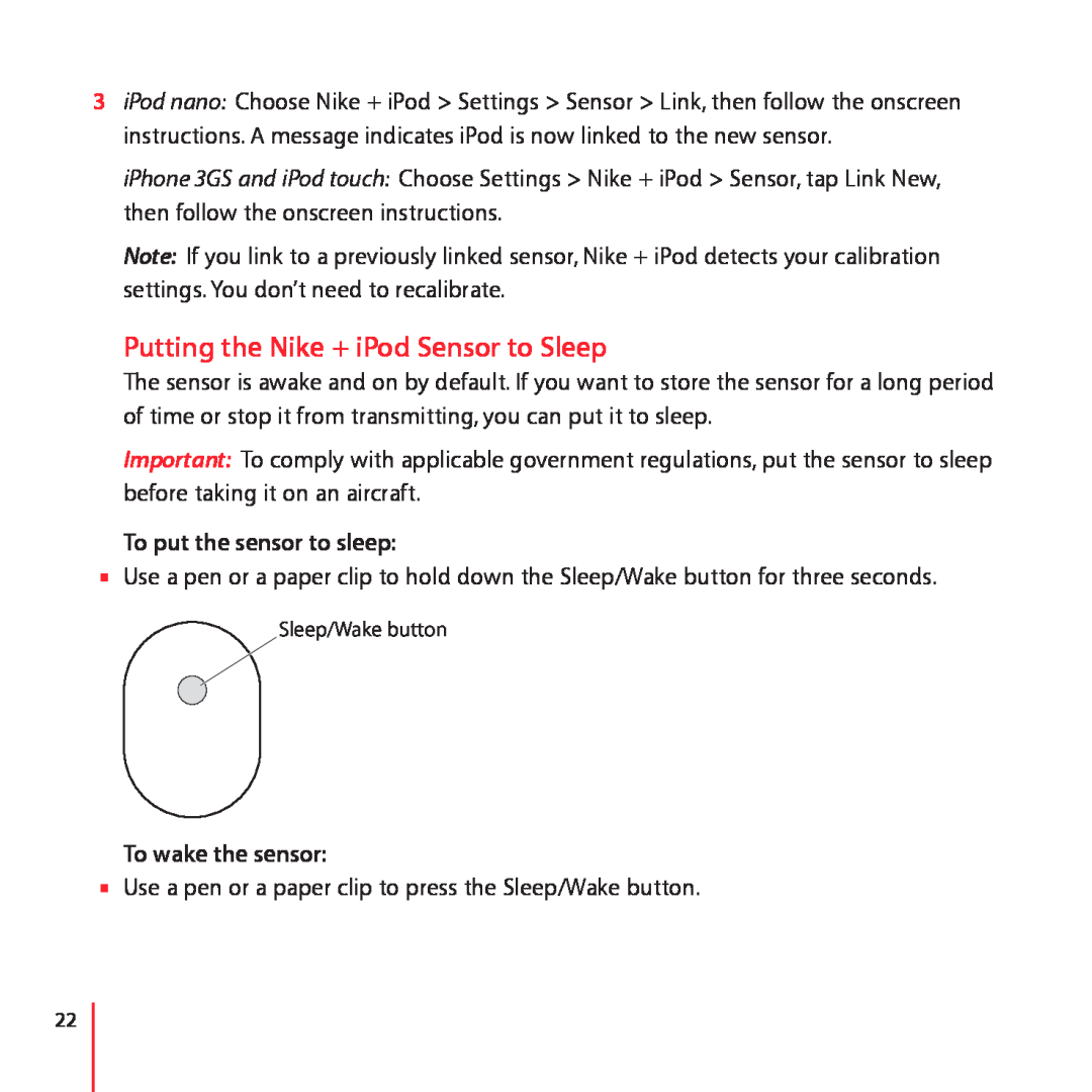 Apple LE034-4957-A manual Putting the Nike + iPod Sensor to Sleep, To put the sensor to sleep, To wake the sensor 