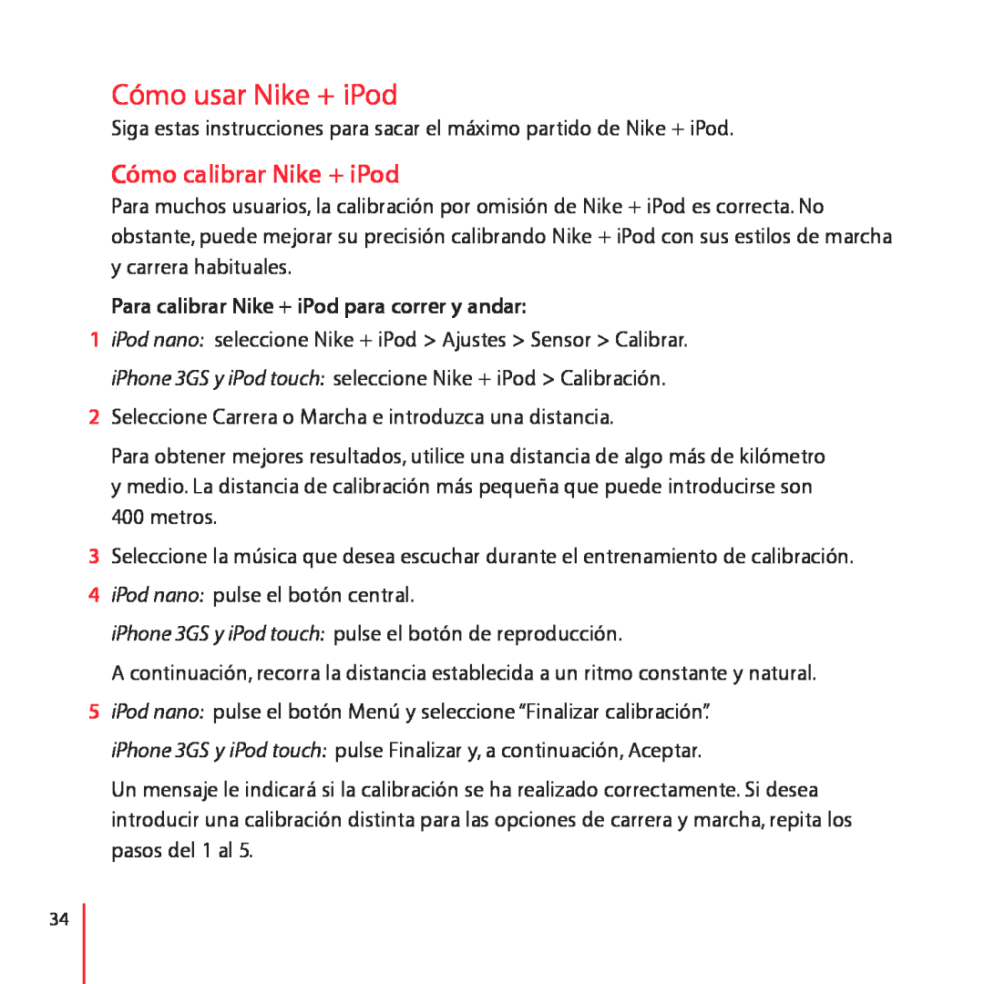 Apple LE034-4957-A manual Cómo usar Nike + iPod, Cómo calibrar Nike + iPod, Para calibrar Nike + iPod para correr y andar 