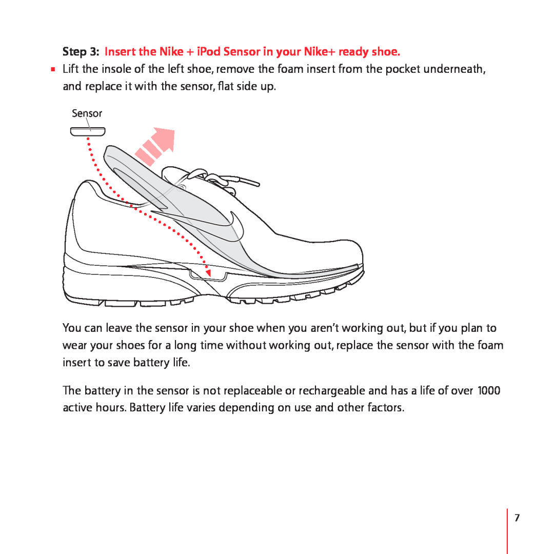 Apple LE034-4957-A manual Insert the Nike + iPod Sensor in your Nike+ ready shoe 