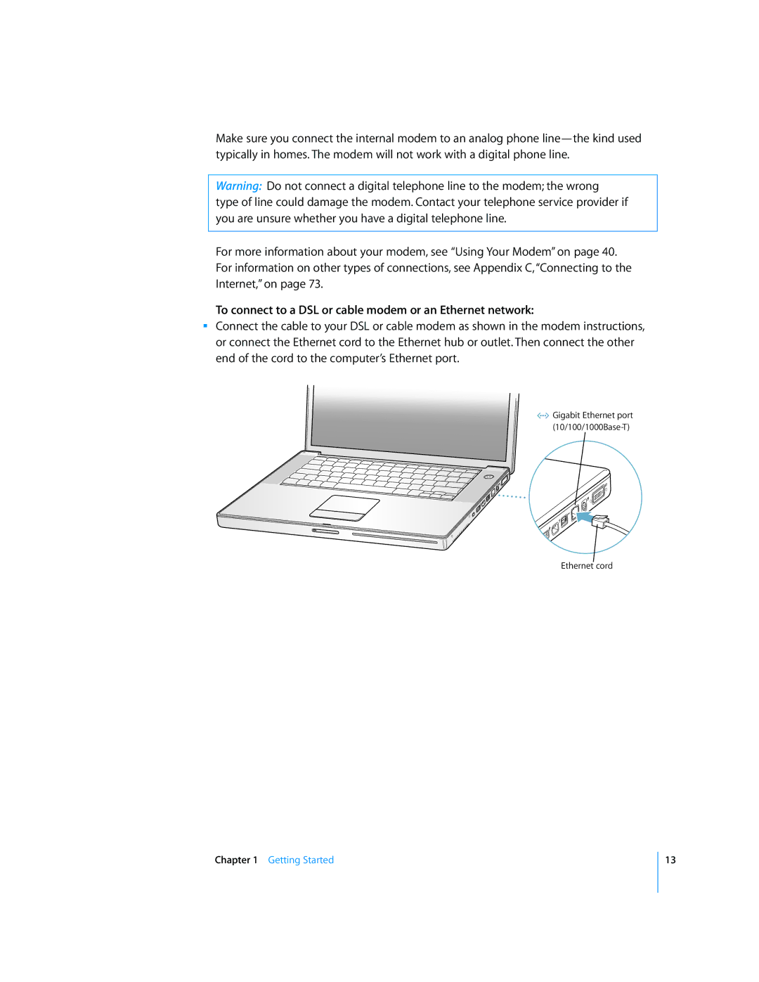 Apple LL2507 manual To connect to a DSL or cable modem or an Ethernet network 