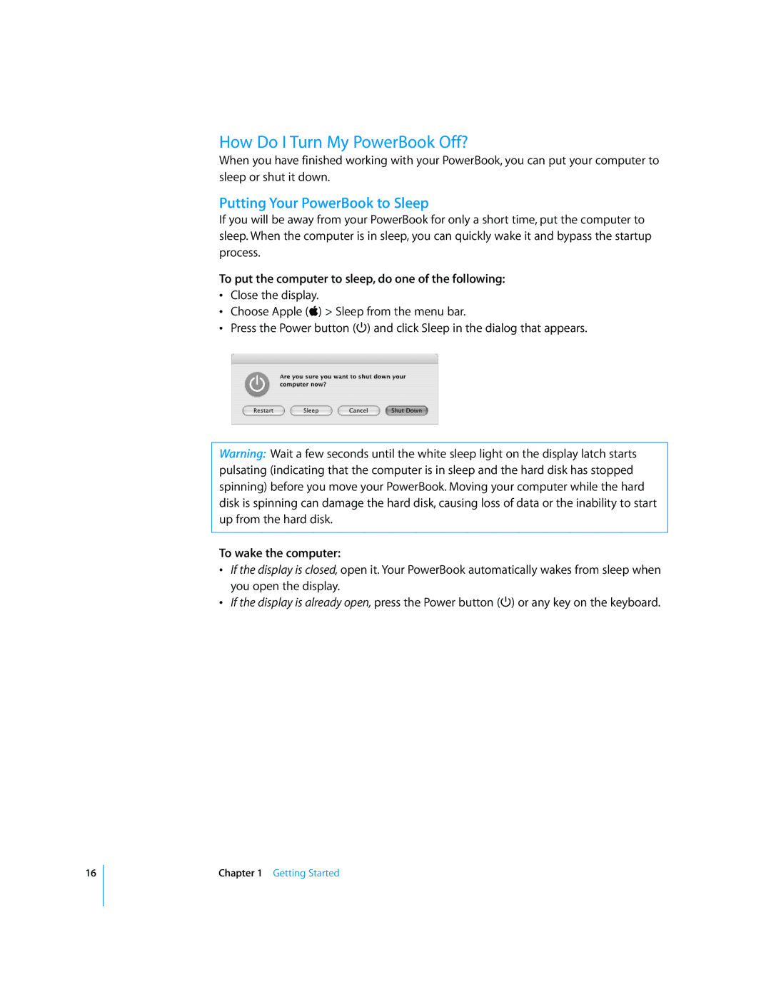 Apple LL2507 manual How Do I Turn My PowerBook Off?, Putting Your PowerBook to Sleep, To wake the computer 