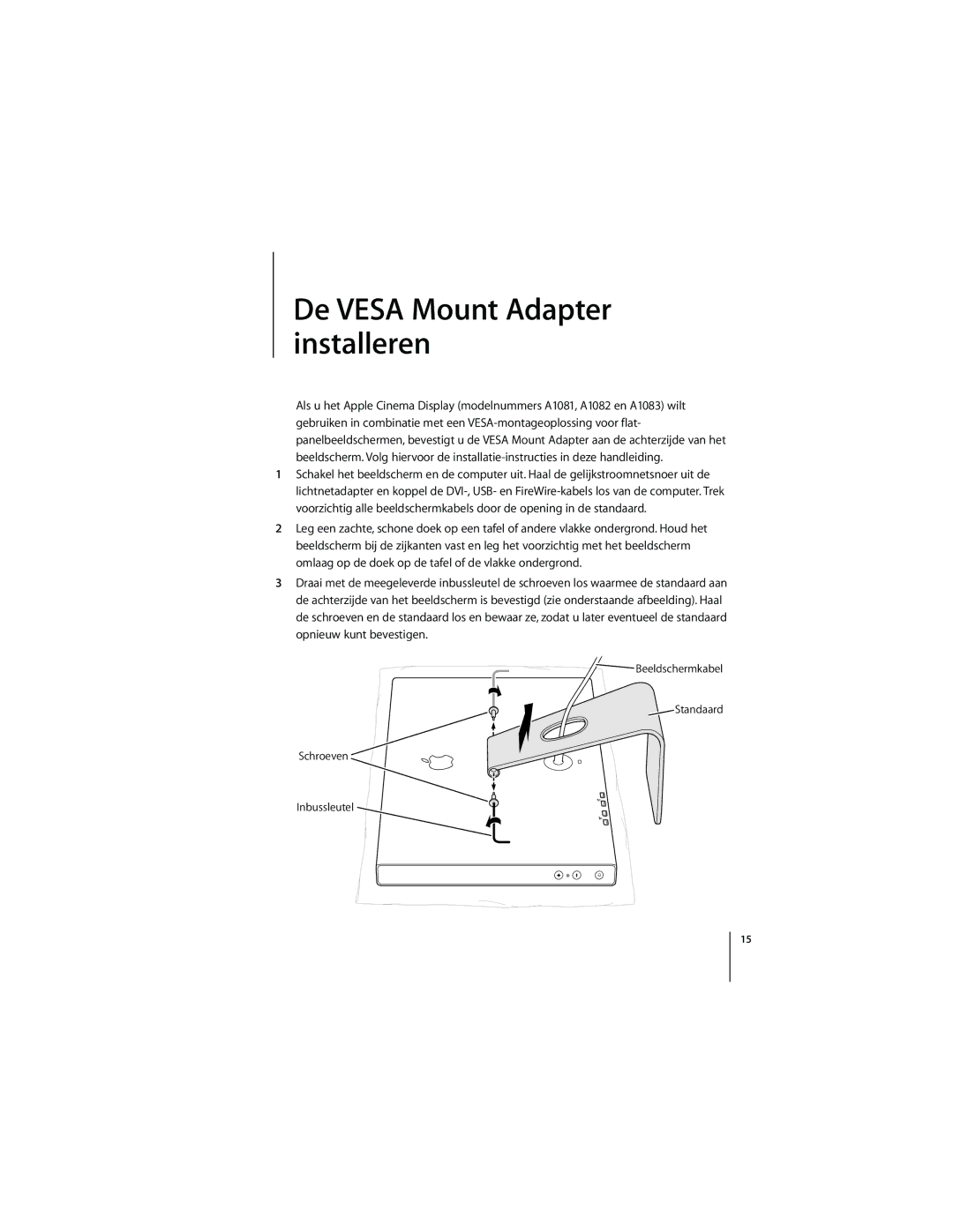 Apple M9649G/A manual De Vesa Mount Adapter installeren, Beeldschermkabel Standaard Schroeven Inbussleutel 