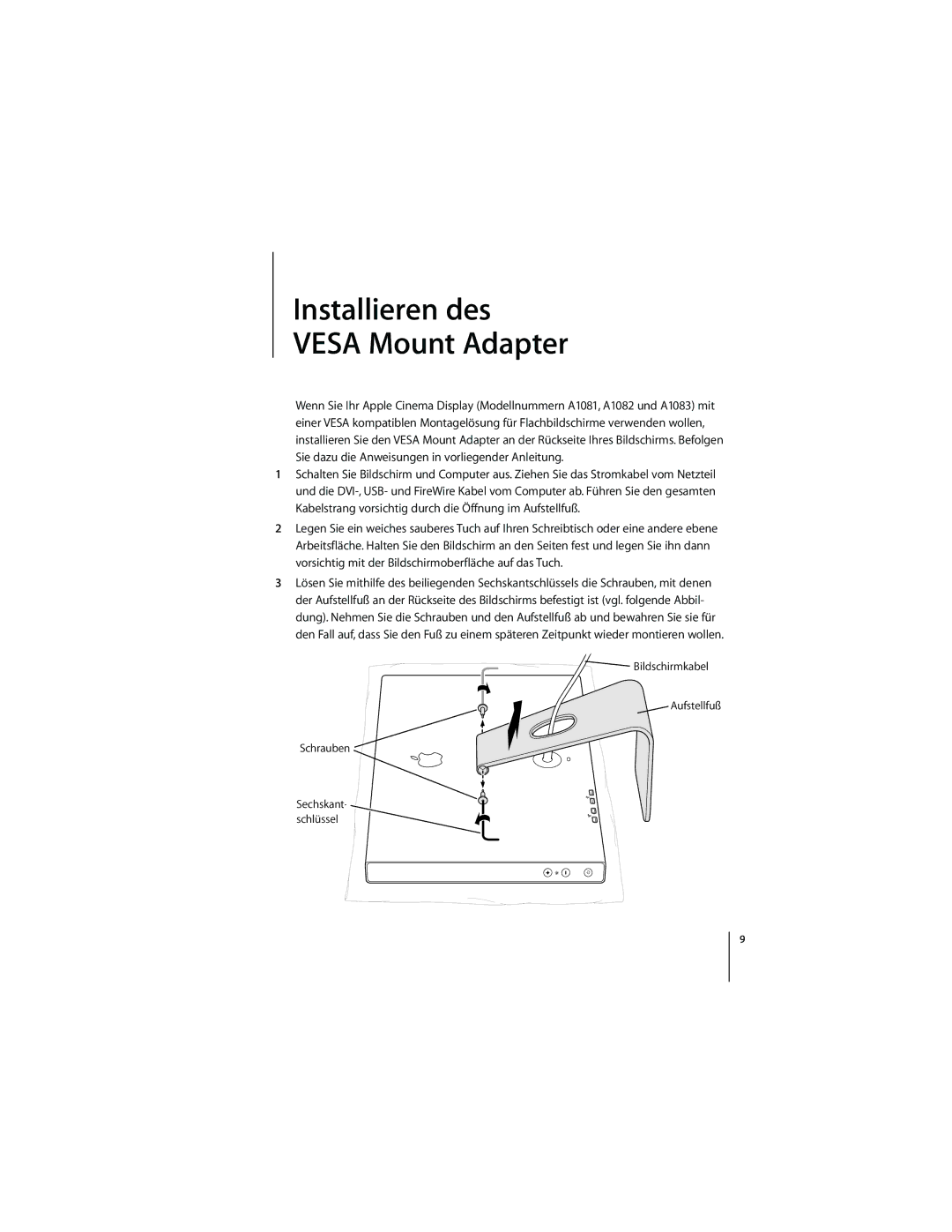 Apple M9649G/A manual Installieren des Vesa Mount Adapter, Bildschirmkabel Aufstellfuß Schrauben Sechskant- schlüssel 