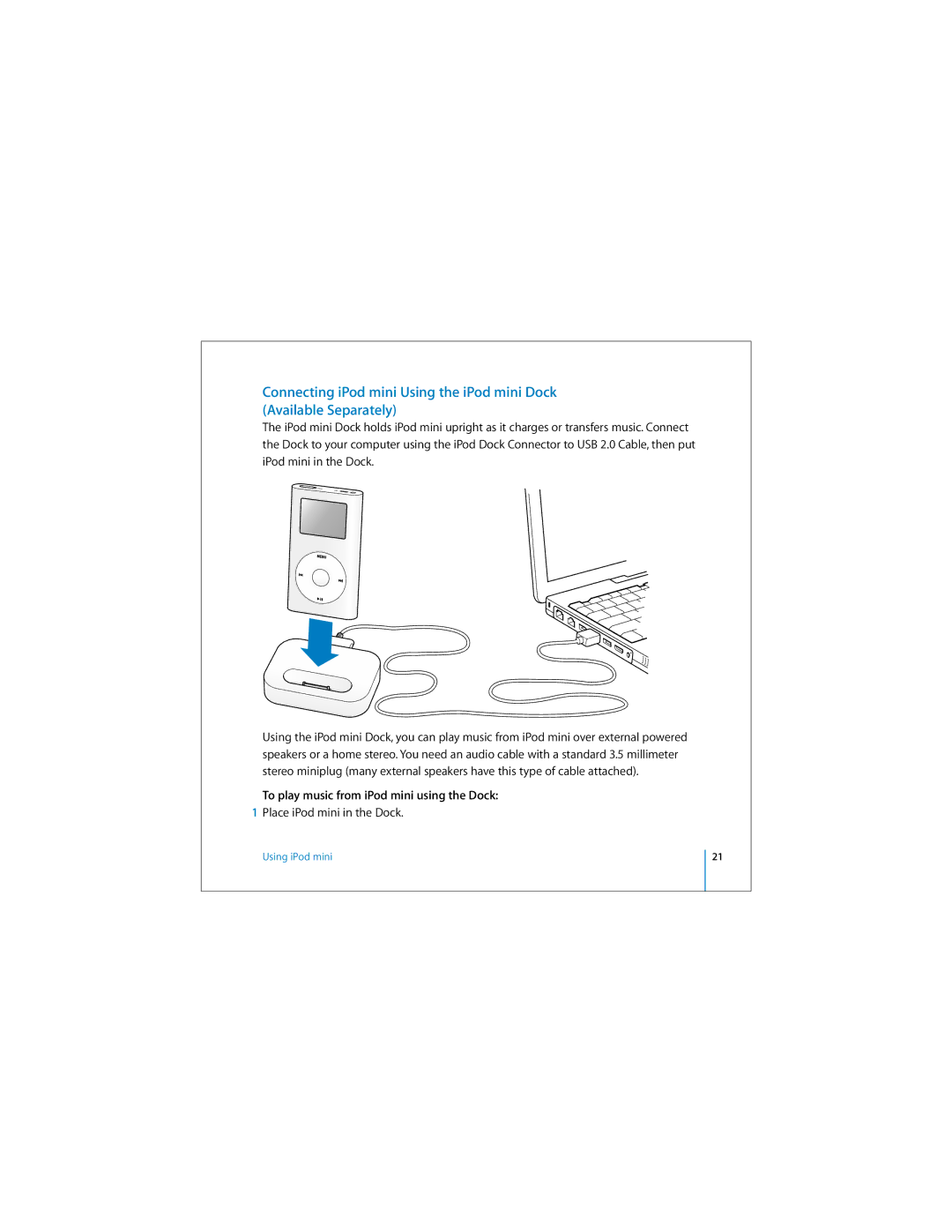 Apple M9803X/A, M9802LLAR, M9801LLAR, M9800LLAR, M9803LLAR, M9802X/A, M9801E/A manual To play music from iPod mini using the Dock 