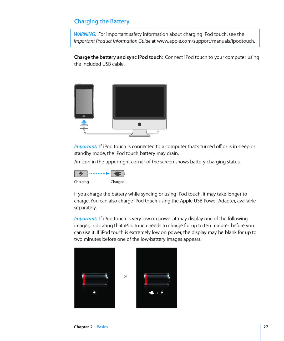 Apple MA623LL/B manual Charging the Battery 