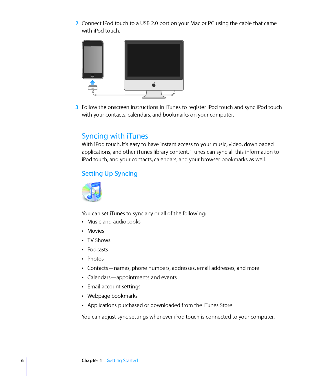 Apple MA623LL/B manual Syncing with iTunes, Setting Up Syncing 