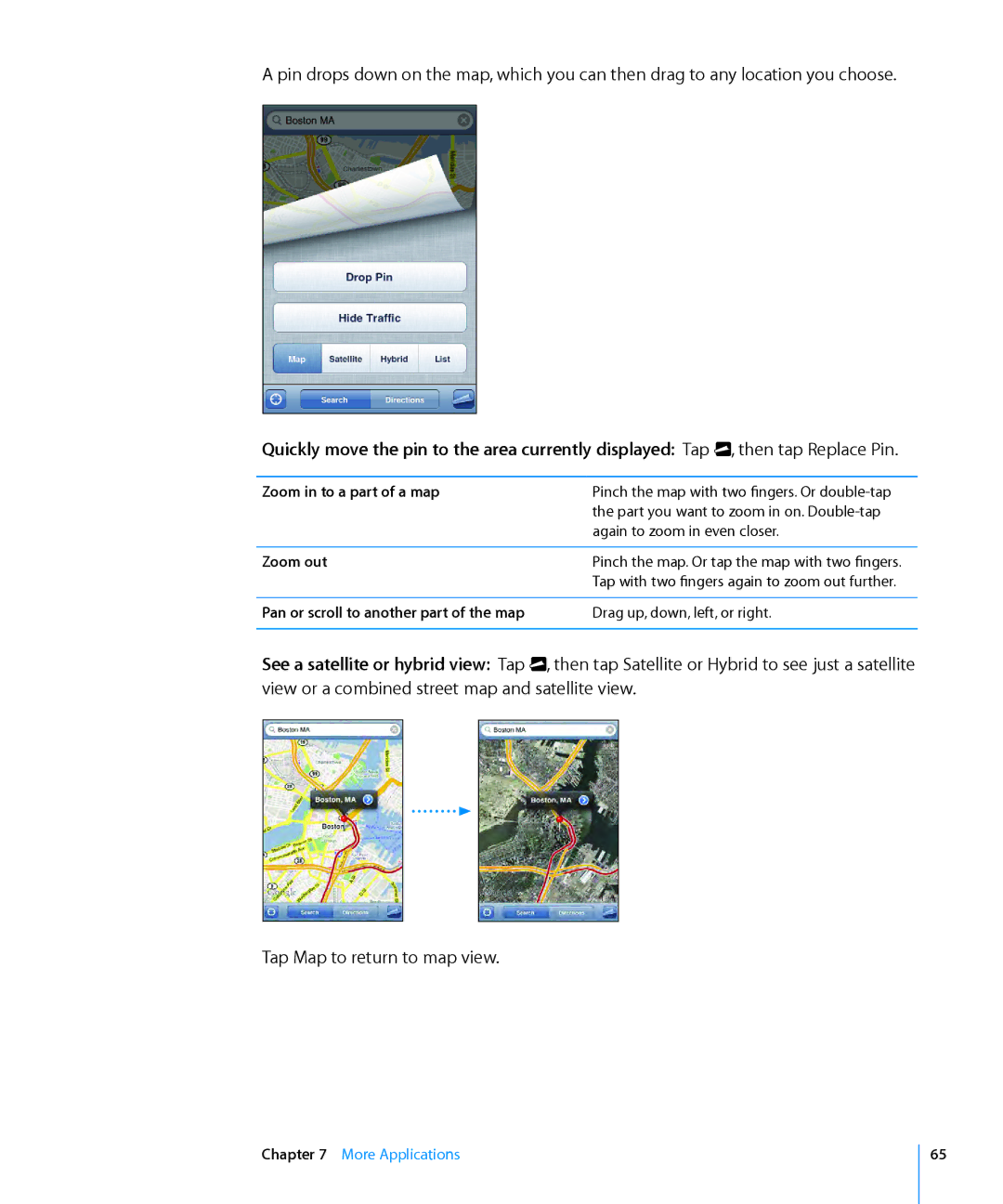 Apple MA623LL/B manual Zoom in to a part of a map, Zoom out, Pan or scroll to another part of the map 