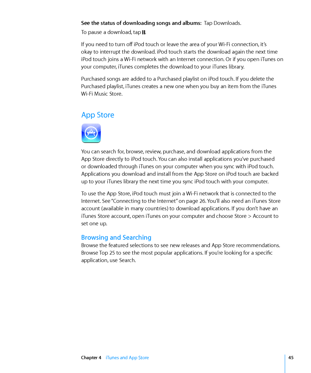 Apple MA623LL/B manual App Store, Browsing and Searching, See the status of downloading songs and albums Tap Downloads 