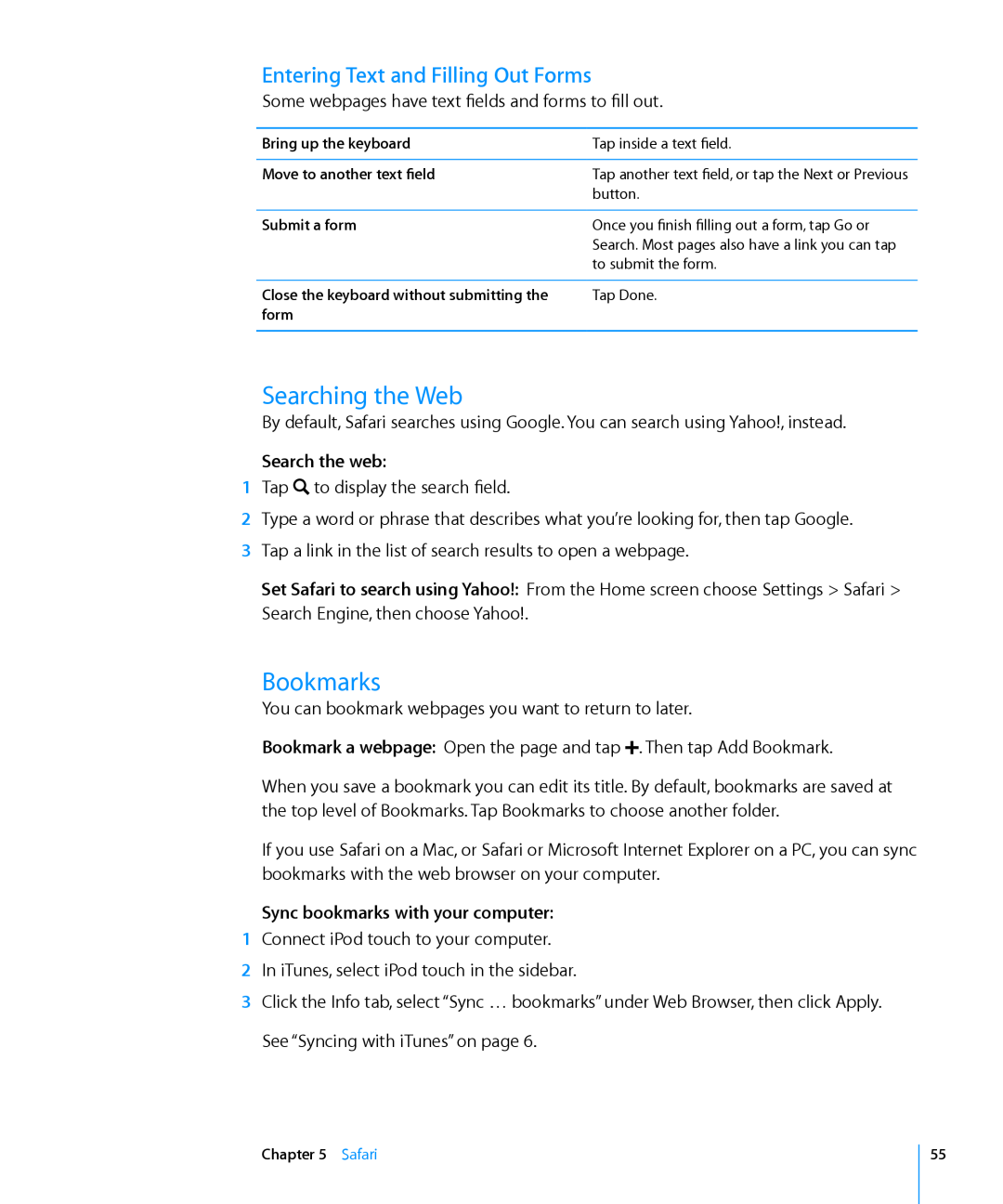 Apple MA623LL/B manual Searching the Web, Bookmarks, Entering Text and Filling Out Forms, Search the web 