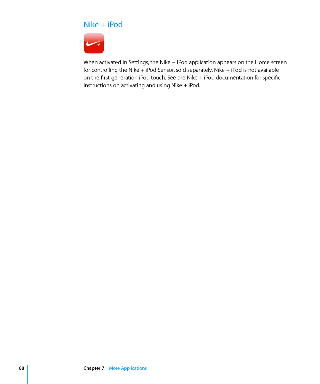 Apple MA623LL/B manual Nike + iPod, More Applications 