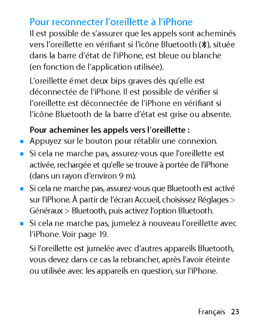 Apple MA817LL/A manual Pour reconnecter l’oreillette à l’iPhone, Pour acheminer les appels vers l’oreillette 