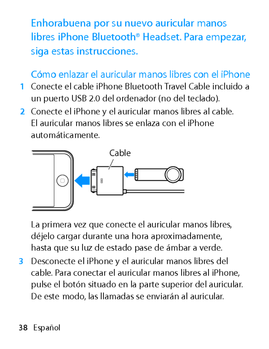 Apple MA817LL/A manual Cómo enlazar el auricular manos libres con el iPhone 