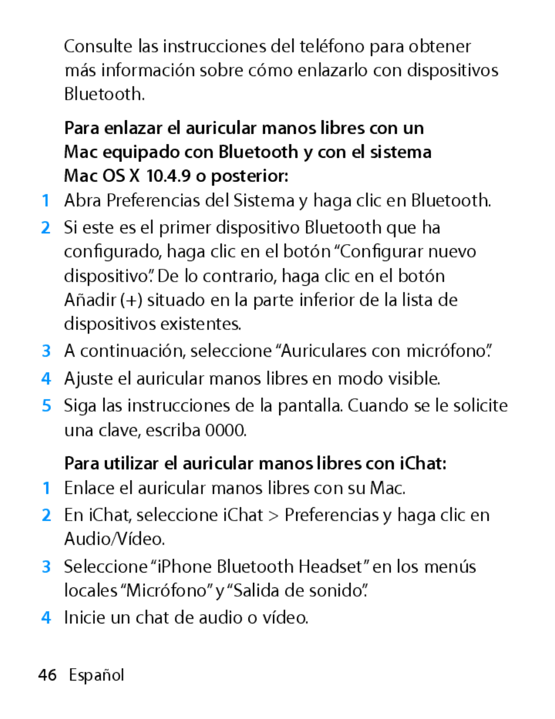 Apple MA817LL/A manual Para utilizar el auricular manos libres con iChat 