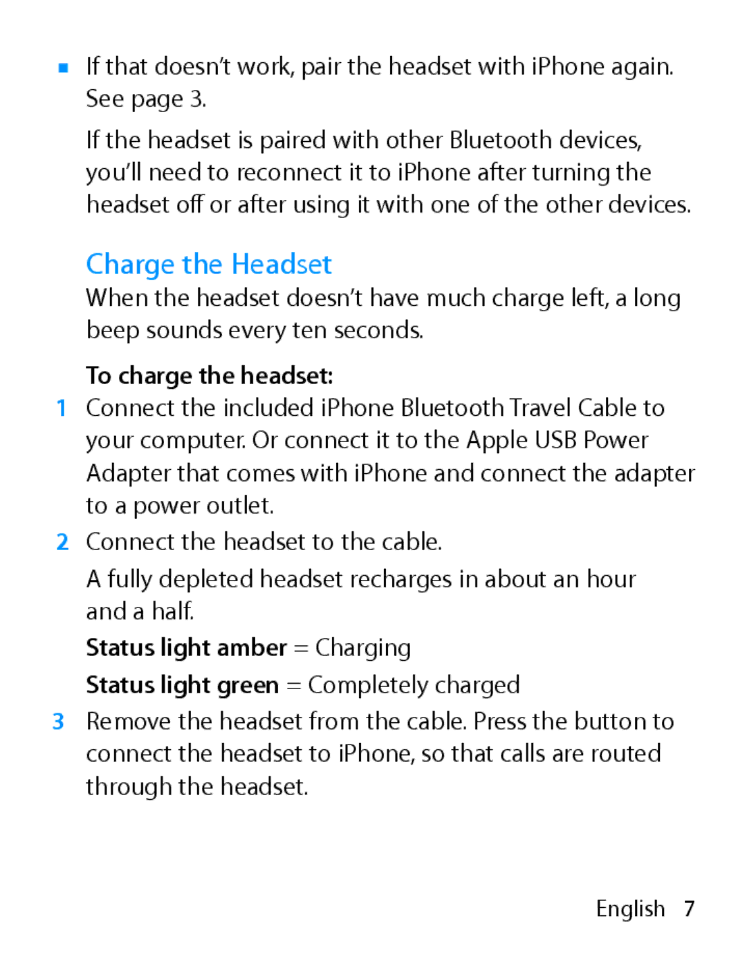 Apple MA817LL/A manual Charge the Headset, To charge the headset, Status light amber = Charging 