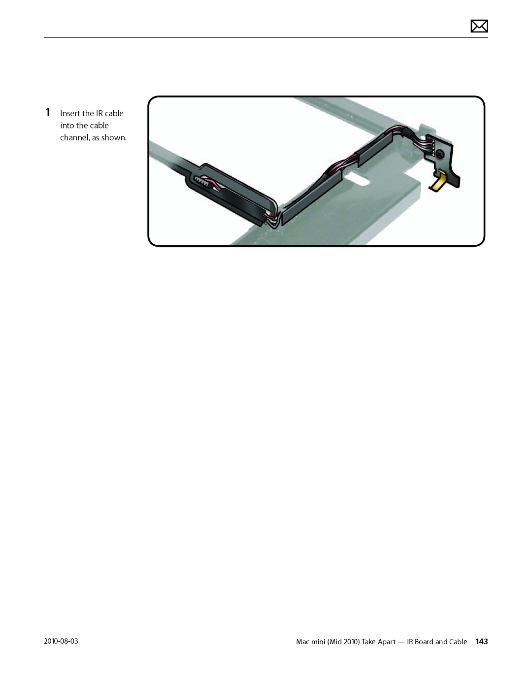 Apple Mac mini manual Insert the IR cable into the cable channel, as shown 