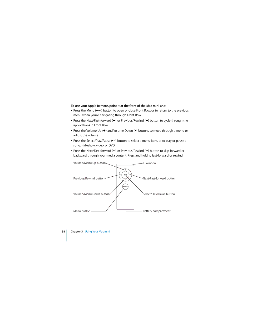 Apple Mac mini manual Volume/Menu Up button IR window Previous/Rewind button 