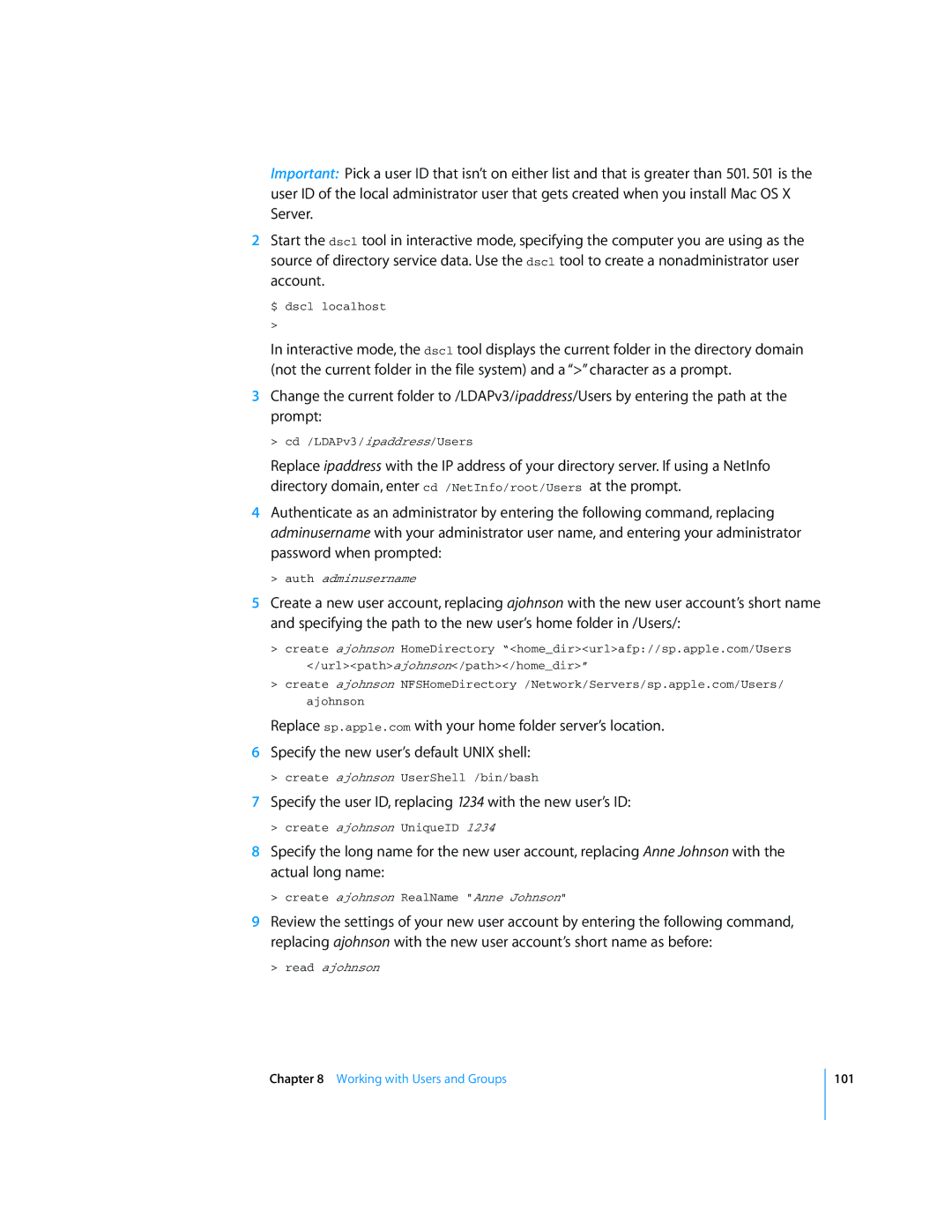 Apple Mac OS X Server manual Specify the user ID, replacing 1234 with the new user’s ID 