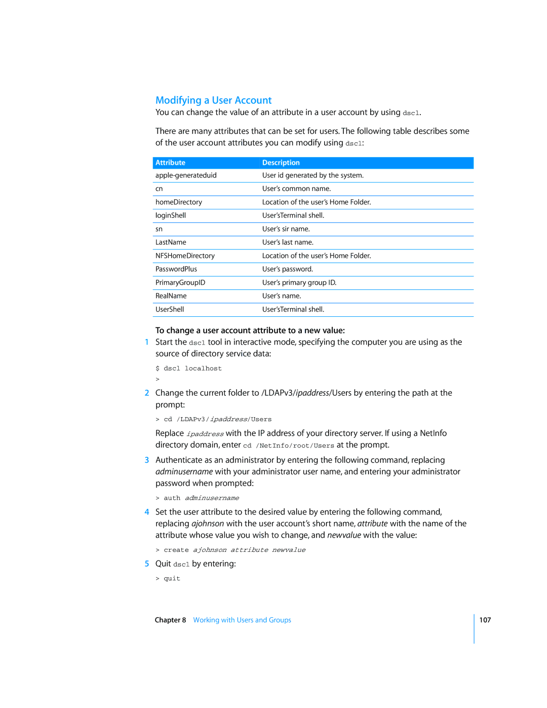 Apple Mac OS X Server Modifying a User Account, To change a user account attribute to a new value, Attribute Description 