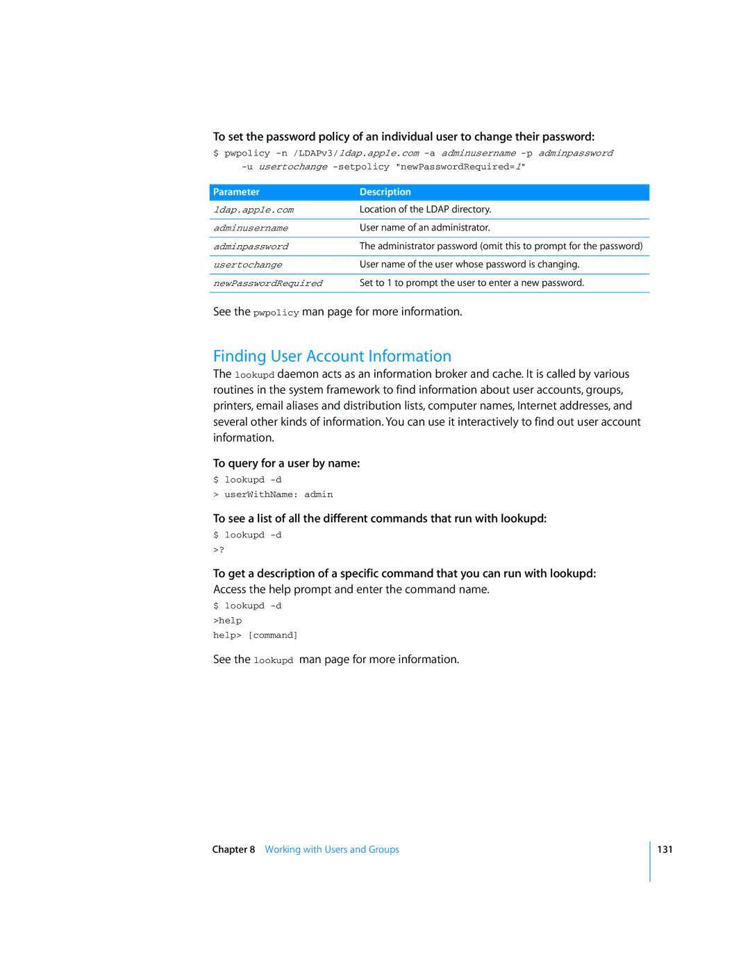 Apple Mac OS X Server manual Finding User Account Information, See the pwpolicy man page for more information 