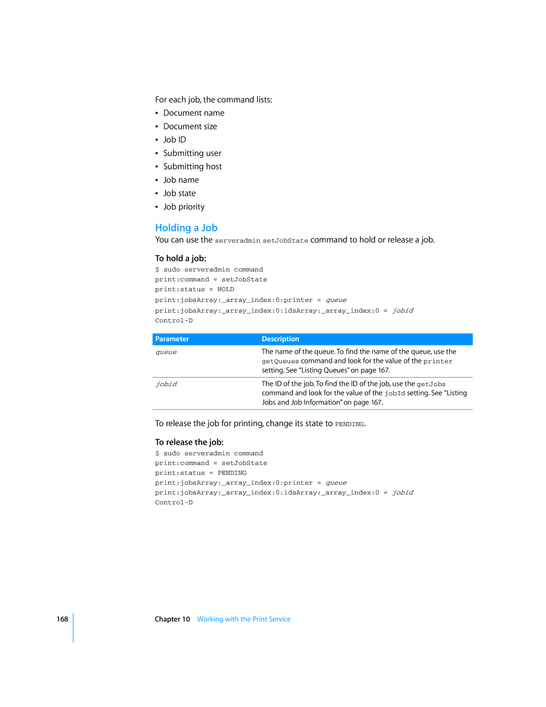 Apple Mac OS X Server manual Holding a Job, To hold a job, To release the job 