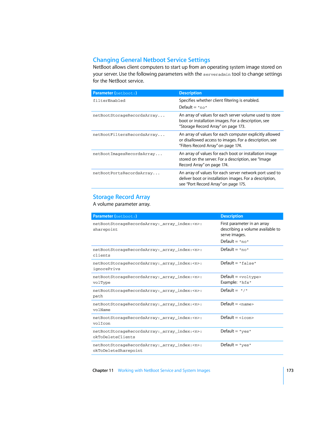 Apple Mac OS X Server manual Changing General Netboot Service Settings, Storage Record Array, Volume parameter array 