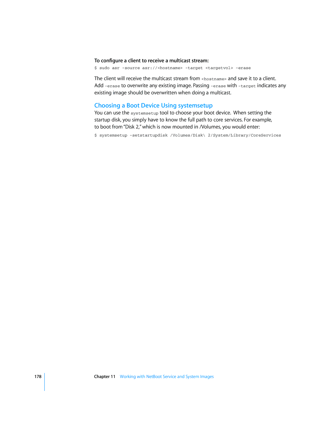 Apple Mac OS X Server manual Choosing a Boot Device Using systemsetup, To configure a client to receive a multicast stream 