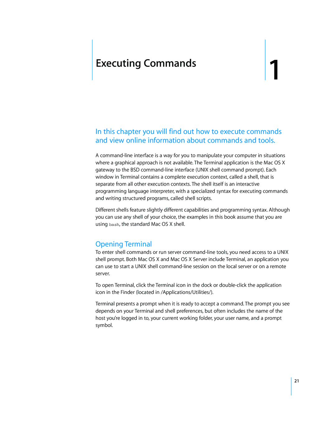 Apple Mac OS X Server manual Executing Commands, Opening Terminal 
