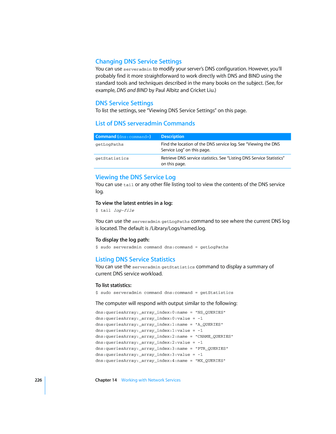 Apple Mac OS X Server manual Changing DNS Service Settings, List of DNS serveradmin Commands, Viewing the DNS Service Log 