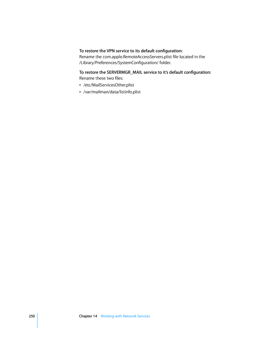 Apple Mac OS X Server manual To restore the VPN service to its default configuration 