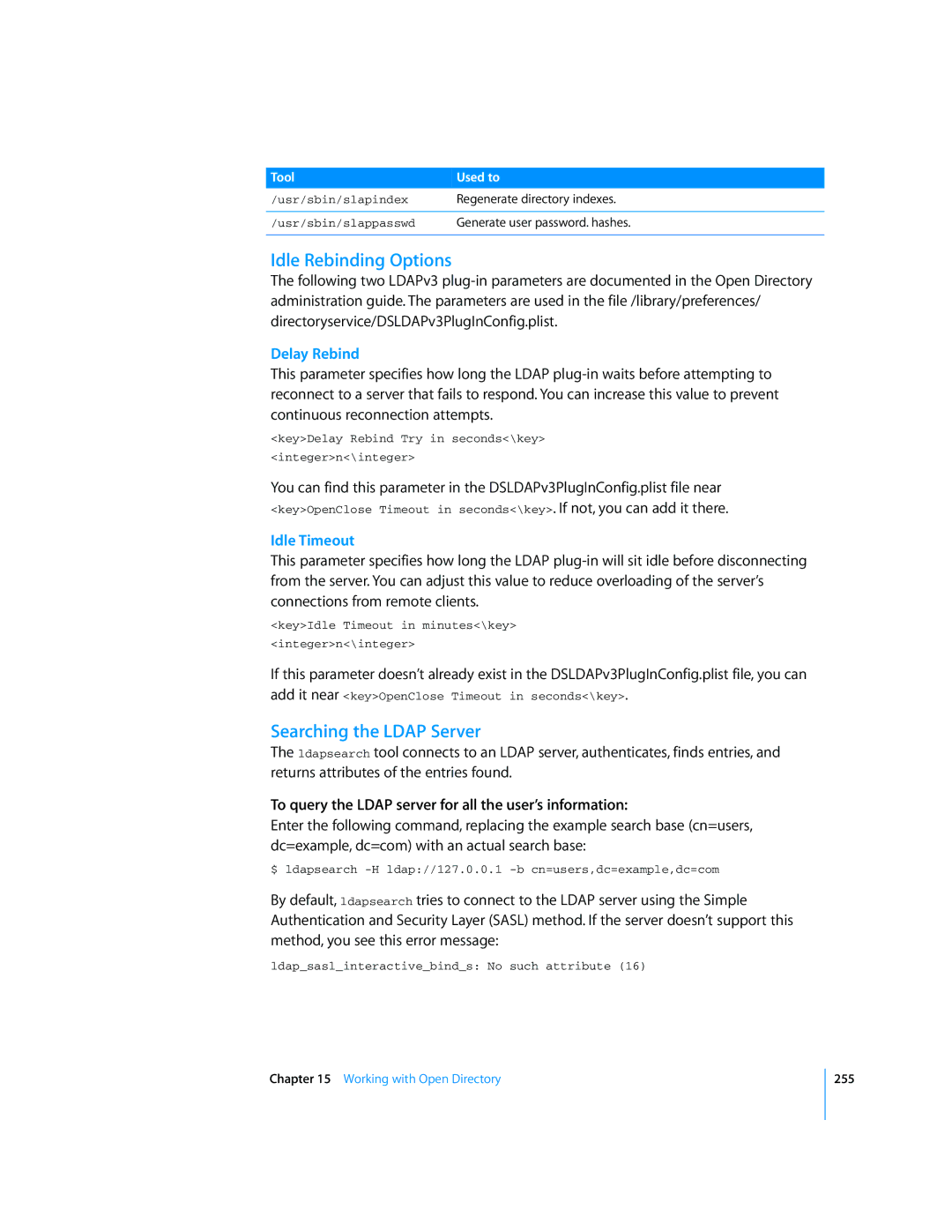 Apple Mac OS X Server manual Idle Rebinding Options, Searching the Ldap Server, Delay Rebind, Idle Timeout 