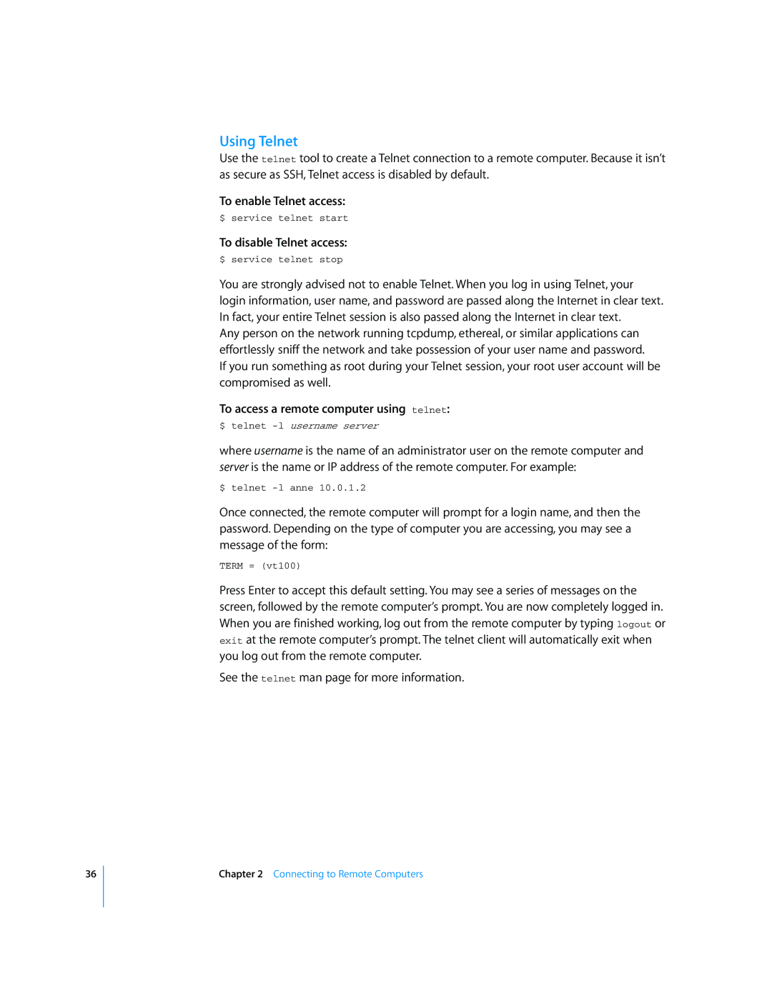 Apple Mac OS X Server manual Using Telnet, To enable Telnet access, To disable Telnet access 