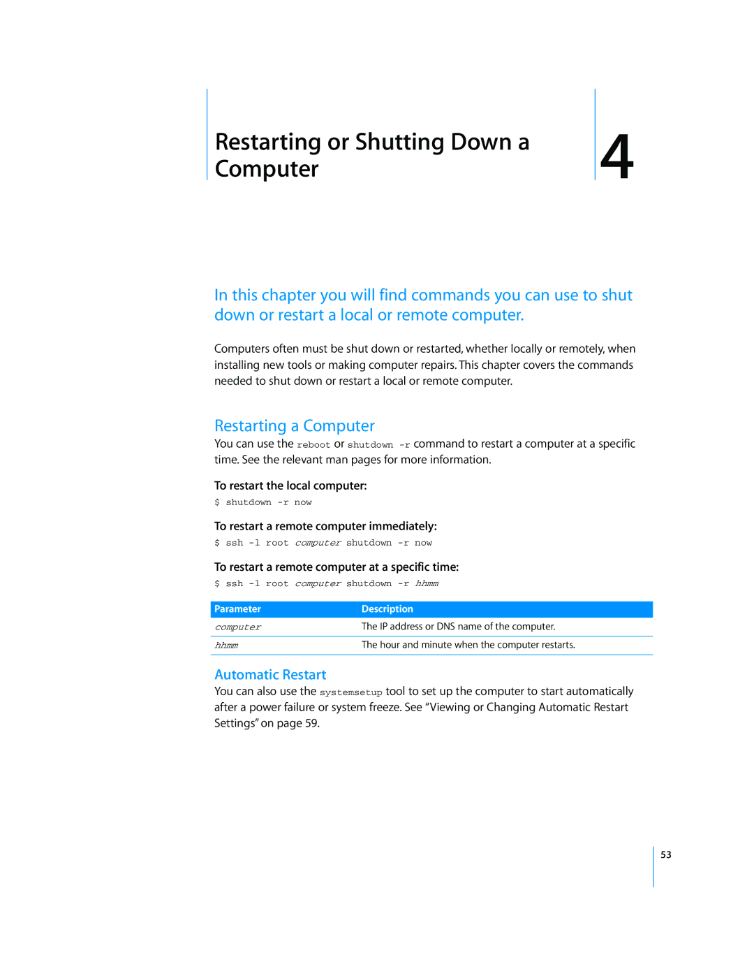 Apple Mac OS X Server manual Restarting a Computer, Automatic Restart, To restart the local computer 