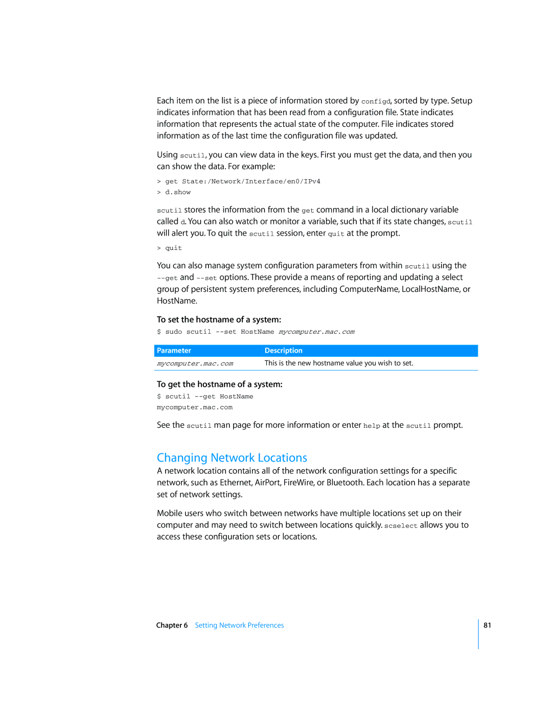 Apple Mac OS X Server manual Changing Network Locations, To set the hostname of a system, To get the hostname of a system 