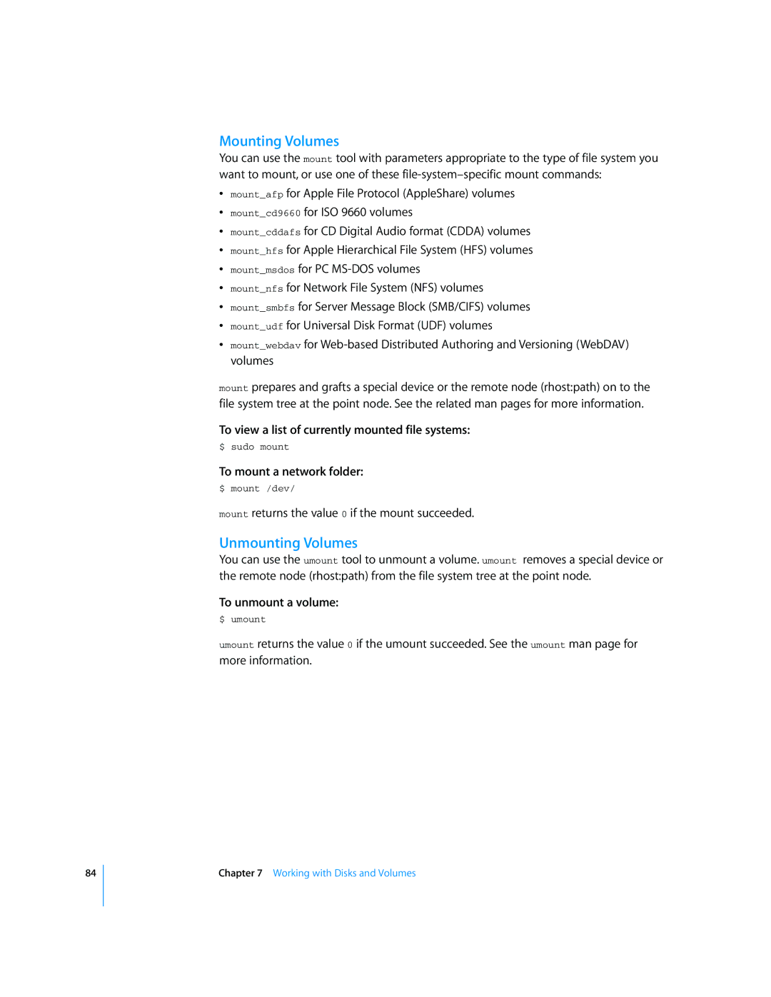 Apple Mac OS X Server manual Mounting Volumes, Unmounting Volumes, To view a list of currently mounted file systems 