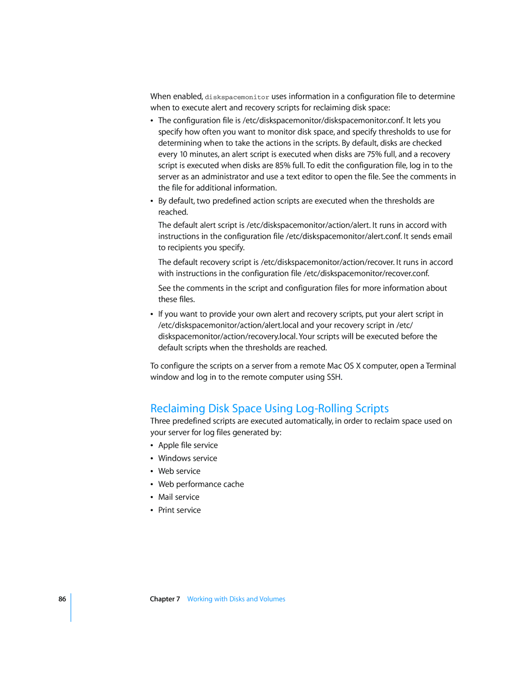 Apple Mac OS X Server manual Reclaiming Disk Space Using Log-Rolling Scripts 