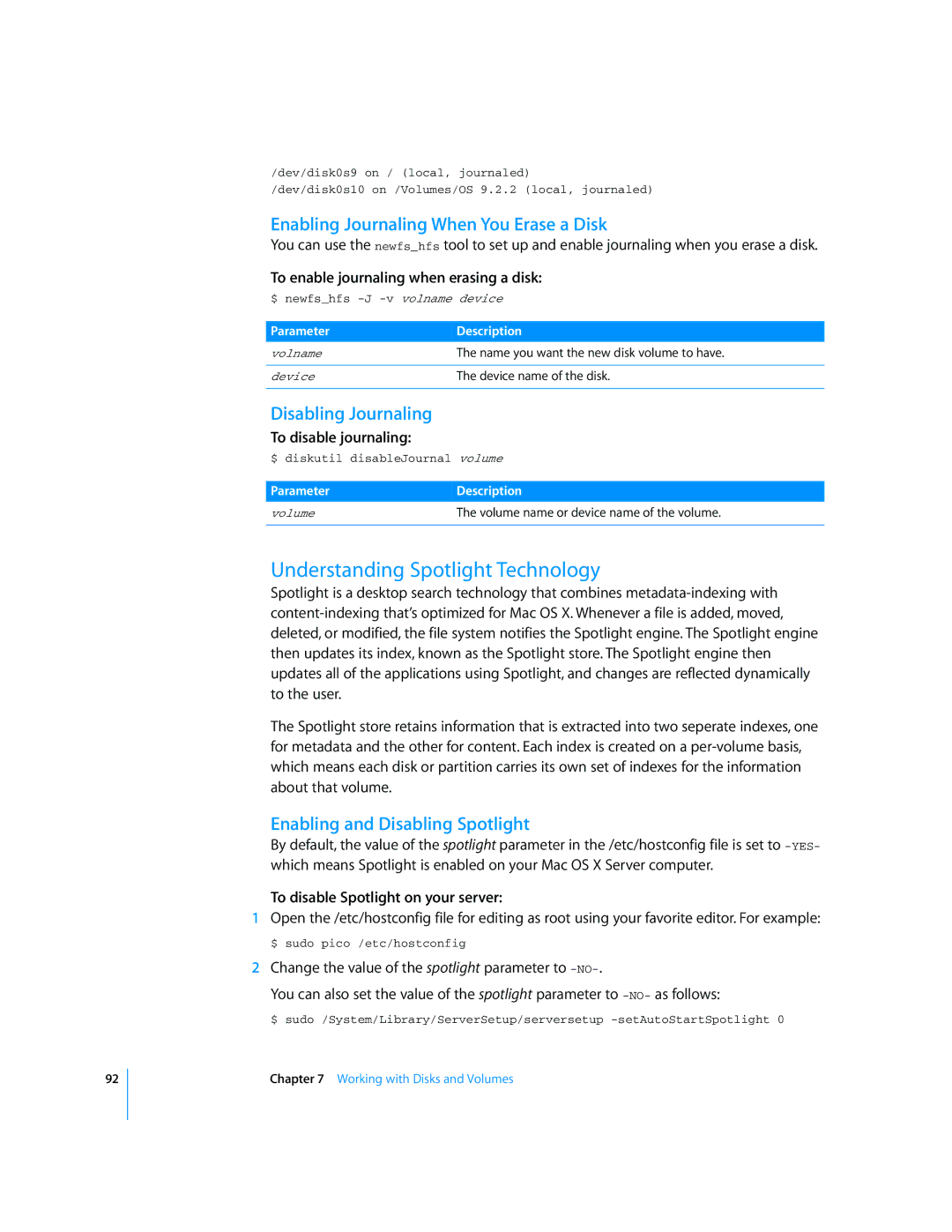 Apple Mac OS X Server Understanding Spotlight Technology, Enabling Journaling When You Erase a Disk, Disabling Journaling 