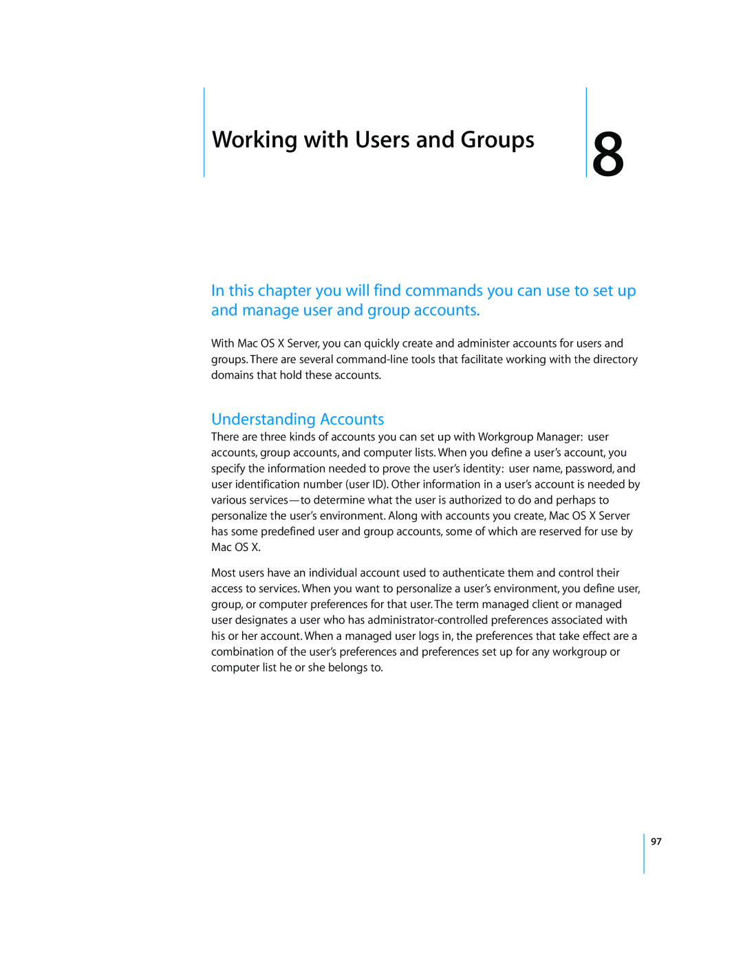 Apple Mac OS X Server manual Working with Users and Groups, Understanding Accounts 