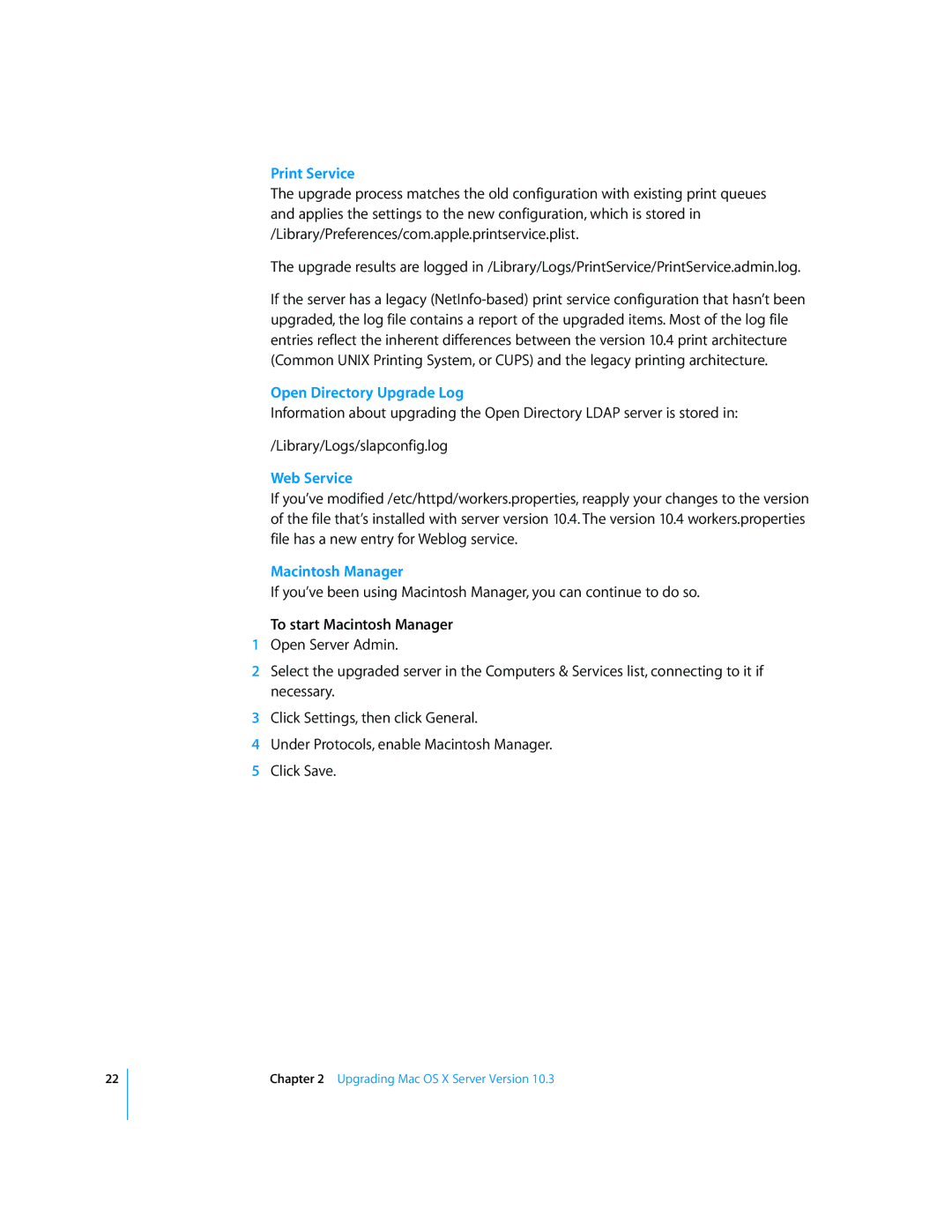 Apple Mac OS X manual Print Service, Open Directory Upgrade Log, Web Service, To start Macintosh Manager 
