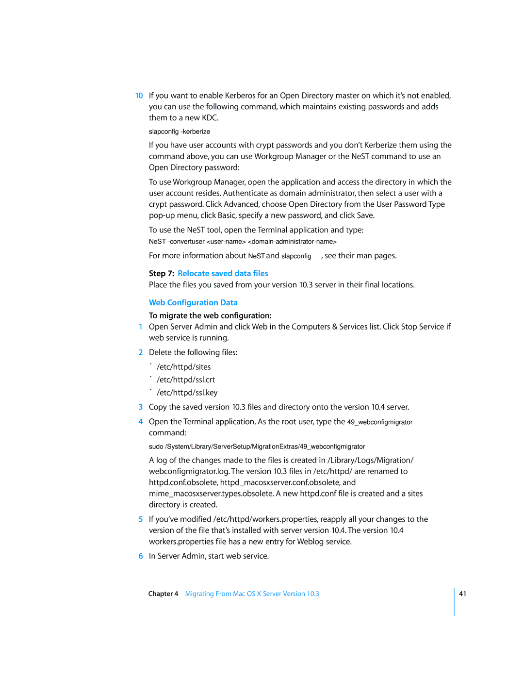 Apple Mac OS X manual Relocate saved data files, To migrate the web configuration 