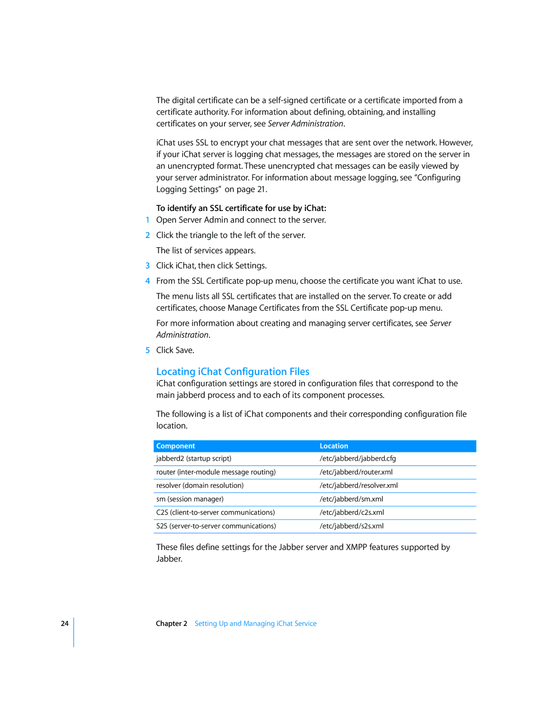 Apple Mac OS manual Locating iChat Configuration Files, To identify an SSL certificate for use by iChat 