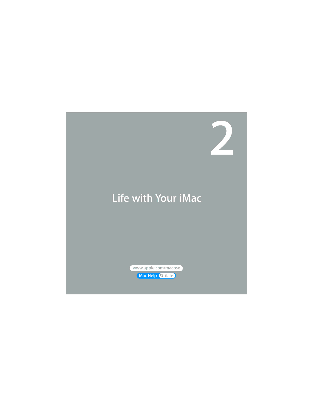 Apple MB953LL/A manual Life with Your iMac 