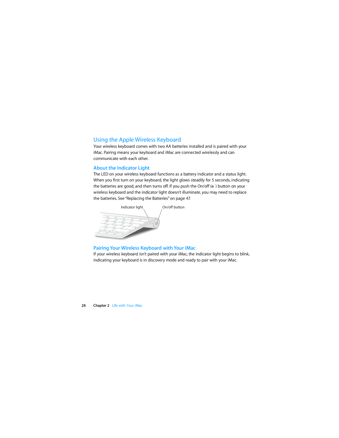 Apple MB953LL/A manual Using the Apple Wireless Keyboard, About the Indicator Light 