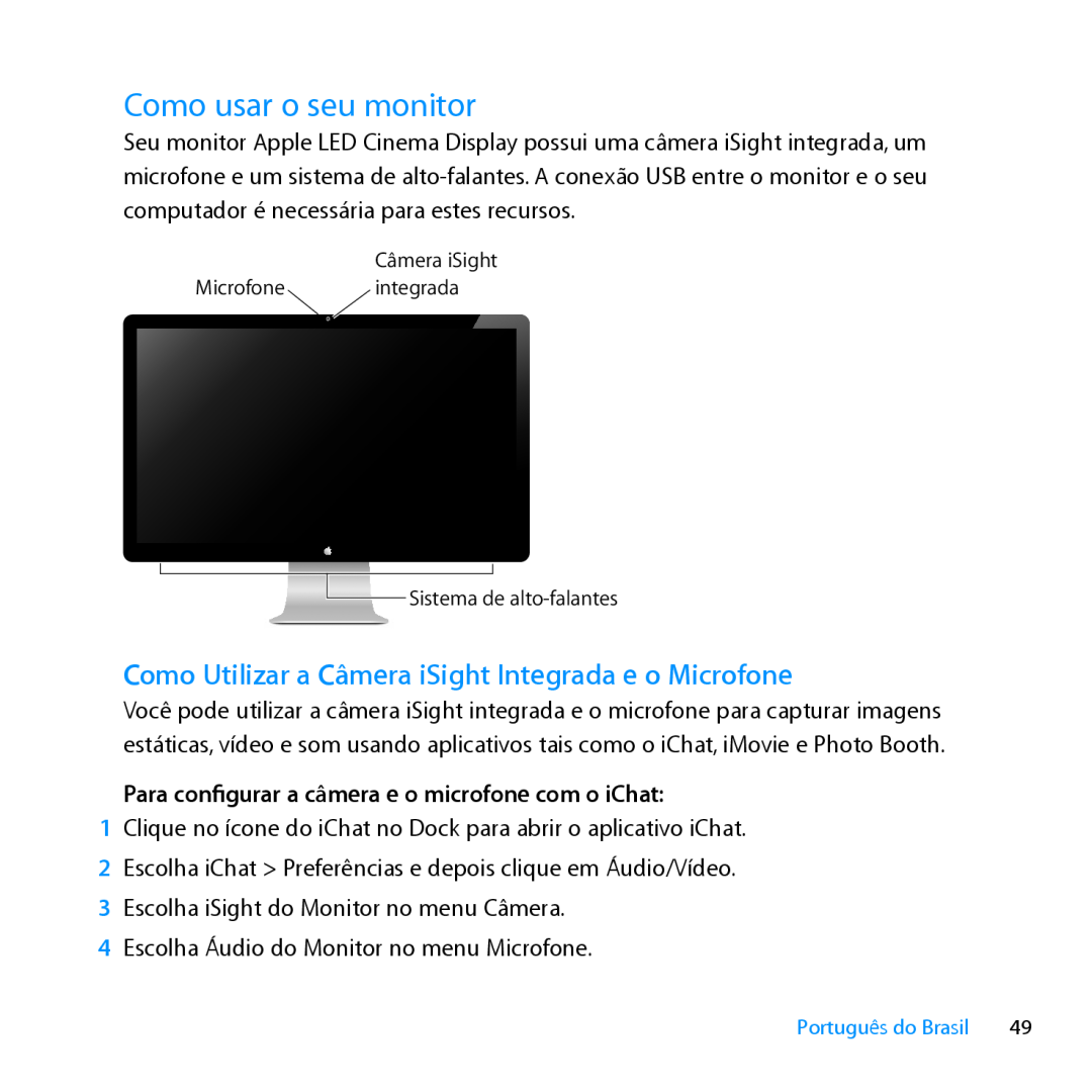 Apple MC007LL/A manual Como usar o seu monitor, Como Utilizar a Câmera iSight Integrada e o Microfone 