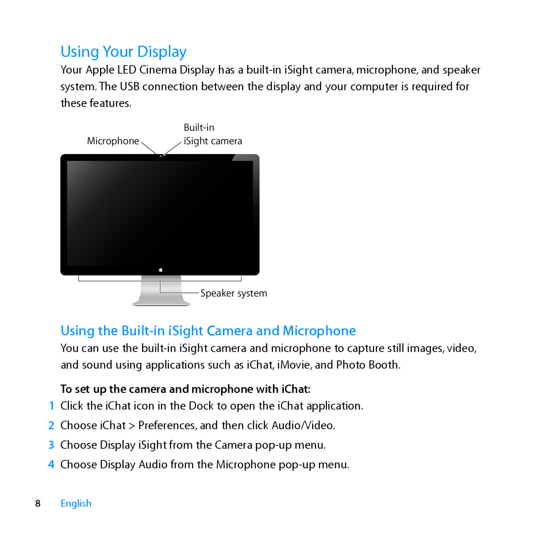 Apple MC007LL/A manual Using Your Display, Using the Built-in iSight Camera and Microphone 