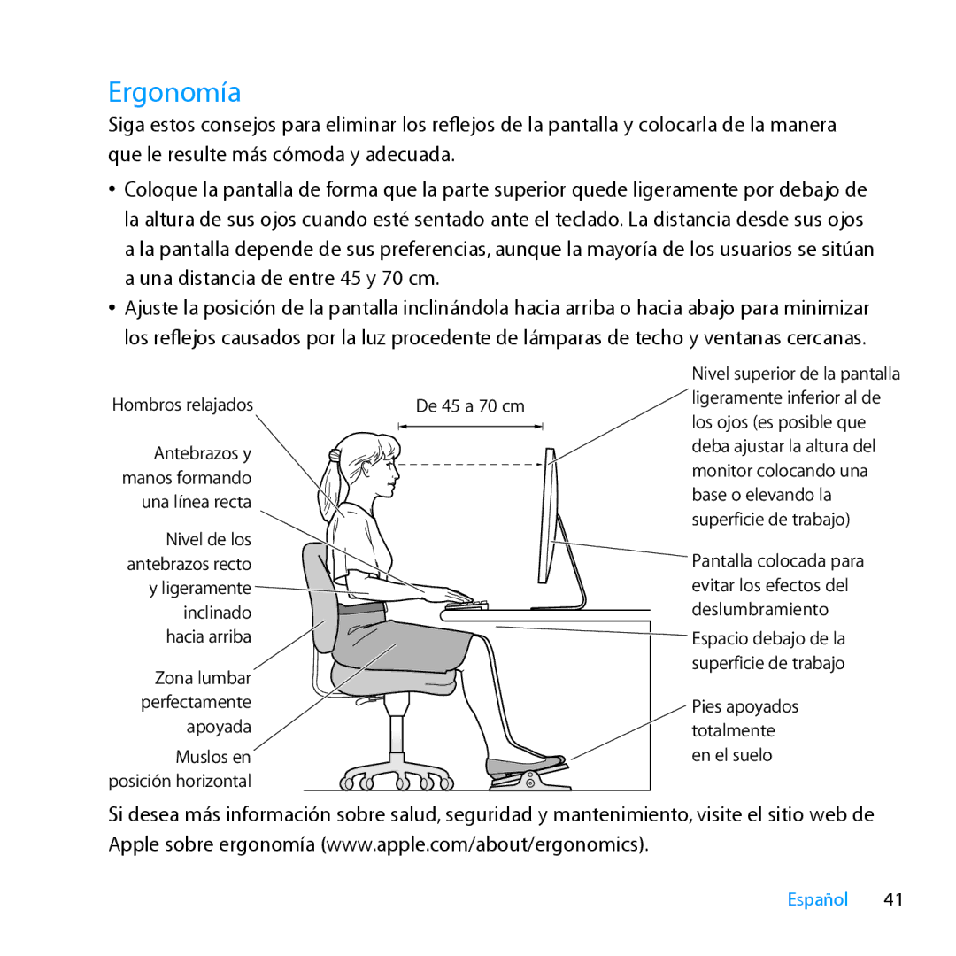 Apple MC007LL/A manual Ergonomía, Yligeramente inclinado Hacia arriba 